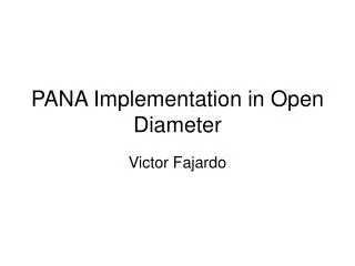 PANA Implementation in Open Diameter