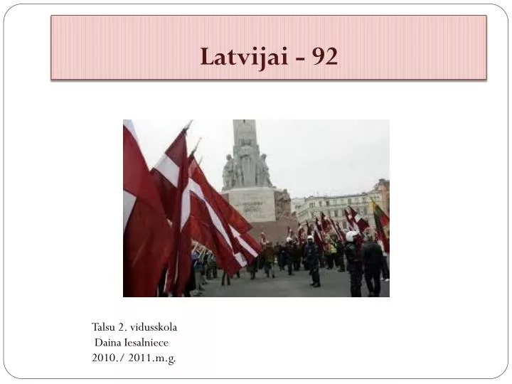 latvijai 92