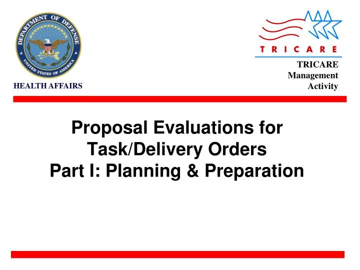 proposal evaluations for task delivery orders part i planning preparation