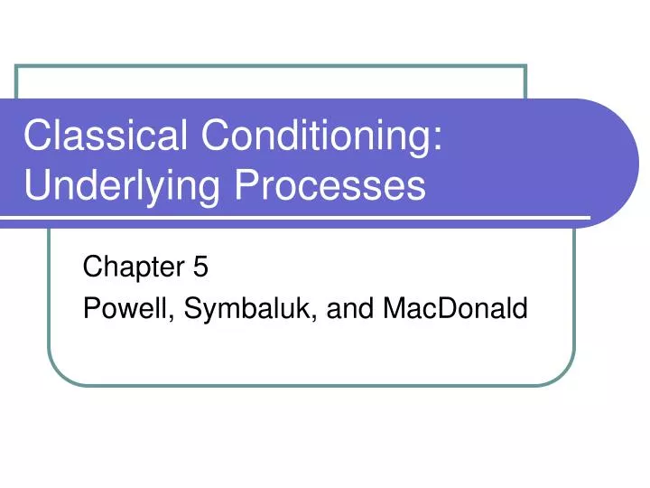classical conditioning underlying processes