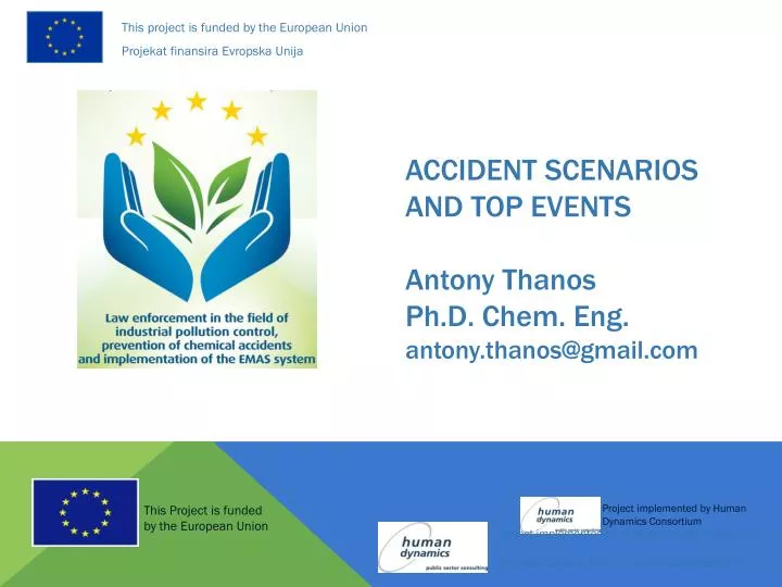 accident scenarios and top events antony thanos ph d chem eng antony thanos@gmail com