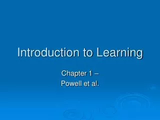 Introduction to Learning