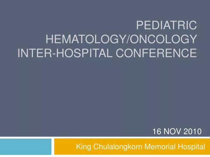 pediatric hematology oncology inter hospital conference