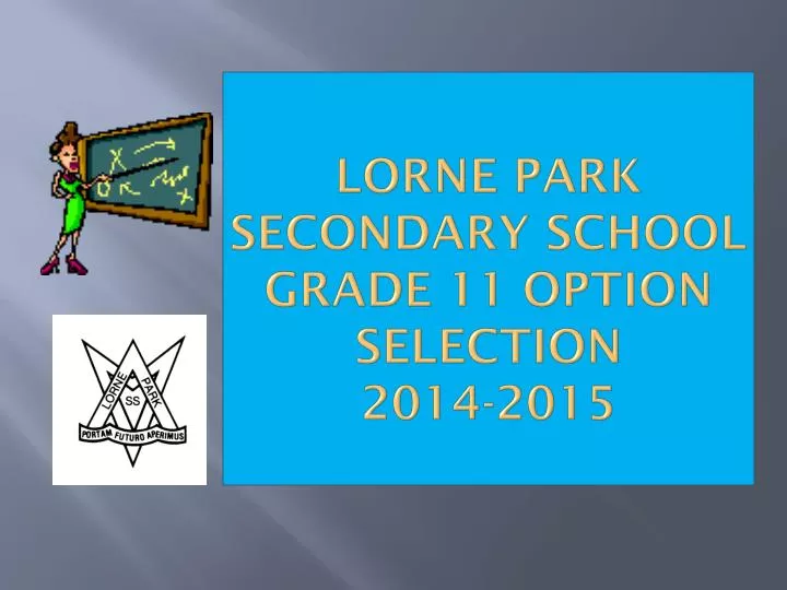 lorne park secondary school grade 11 option selection 2014 2015