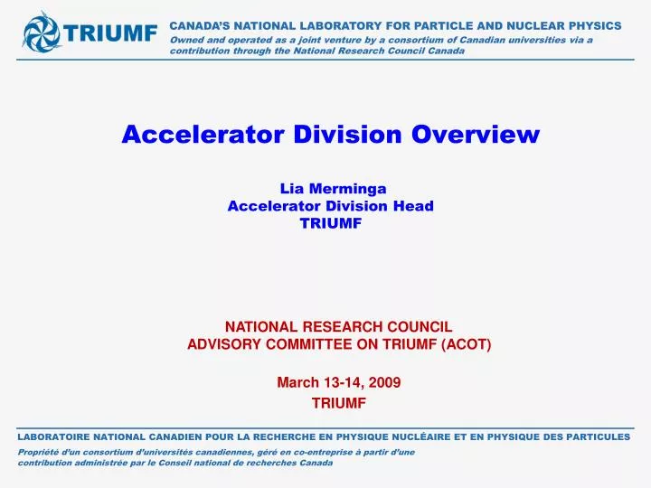 accelerator division overview lia merminga accelerator division head triumf