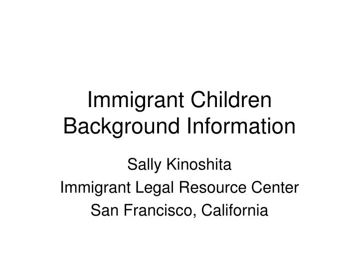 immigrant children background information