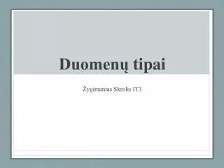 duomen tipai