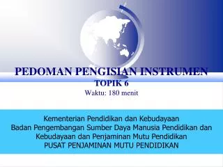 pedoman pengisian instrumen topik 6 w aktu 18 0 menit