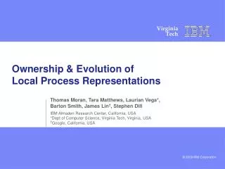 Ownership &amp; Evolution of Local Process Representations