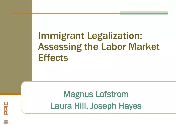 immigrant legalization assessing the labor market effects