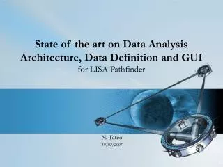 State of the art on Data Analysis Architecture, Data Definition and GUI for LISA Pathfinder