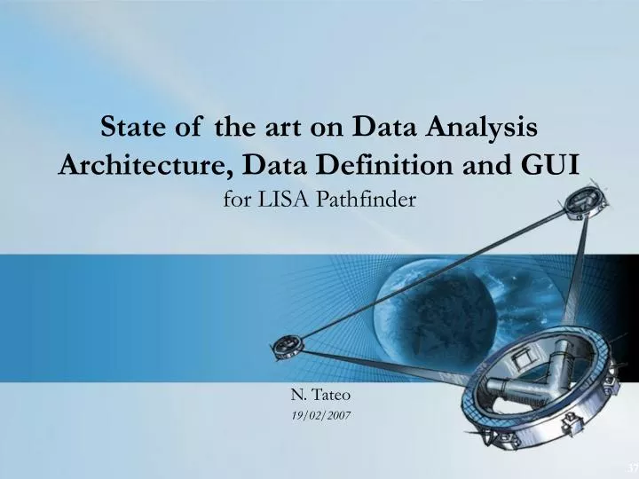 state of the art on data analysis architecture data definition and gui for lisa pathfinder