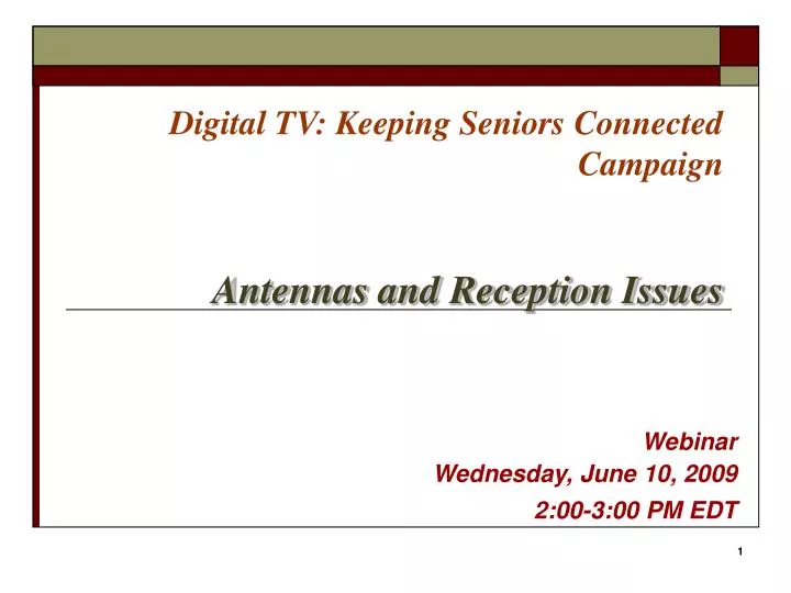 digital tv keeping seniors connected campaign antennas and reception issues