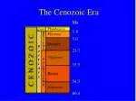 The Cenozoic Era - slide 1