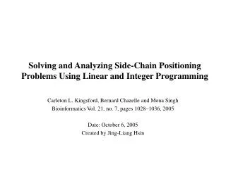 Solving and Analyzing Side-Chain Positioning Problems Using Linear and Integer Programming