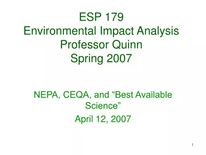 esp 179 environmental impact analysis professor quinn spring 2007