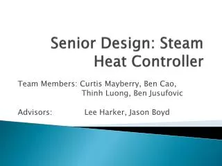 Senior Design: Steam Heat Controller