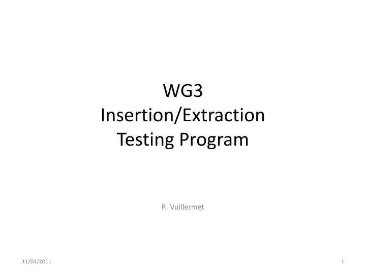 wg3 insertion extraction testing program