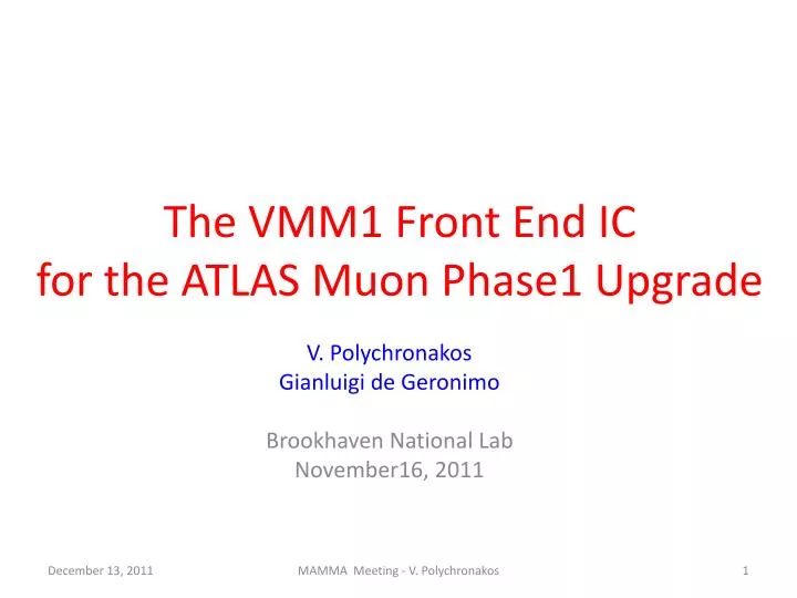 the vmm1 front end ic for the atlas muon phase1 upgrade