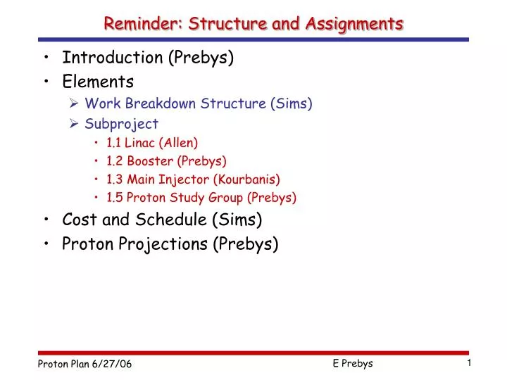 reminder structure and assignments