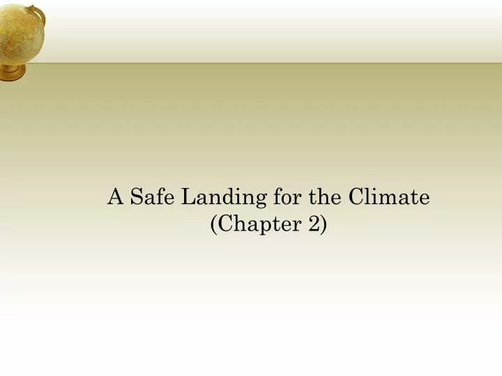 a safe landing for the climate chapter 2