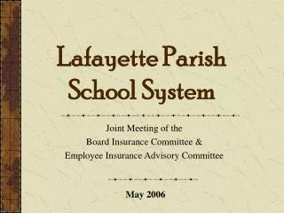 Lafayette Parish School System
