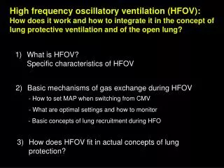 What is HFOV? Specific characteristics of HFOV