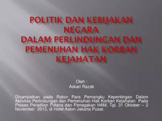 politik dan kebijakan negara dalam perlindungan dan pemenuhan hak korban kejahatan