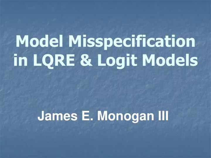 model misspecification in lqre logit models
