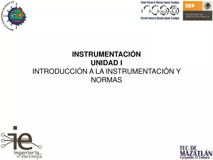 instrumentaci n unidad i introducci n a la instrumentaci n y normas