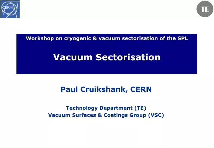 workshop on cryogenic vacuum sectorisation of the spl vacuum sectorisation