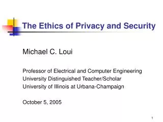 The Ethics of Privacy and Security