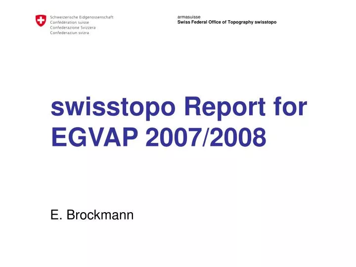 swisstopo report for egvap 2007 2008