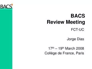 BACS Review Meeting