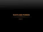 ROOTS AND POWERS - slide 1