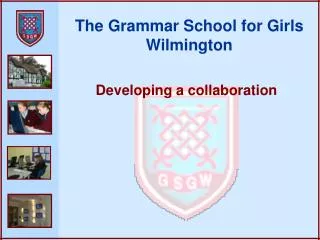 The Grammar School for Girls Wilmington