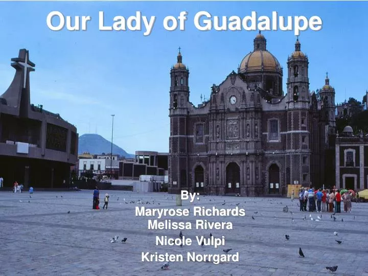 our lady of guadalupe