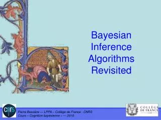Bayesian Inference Algorithms Revisited