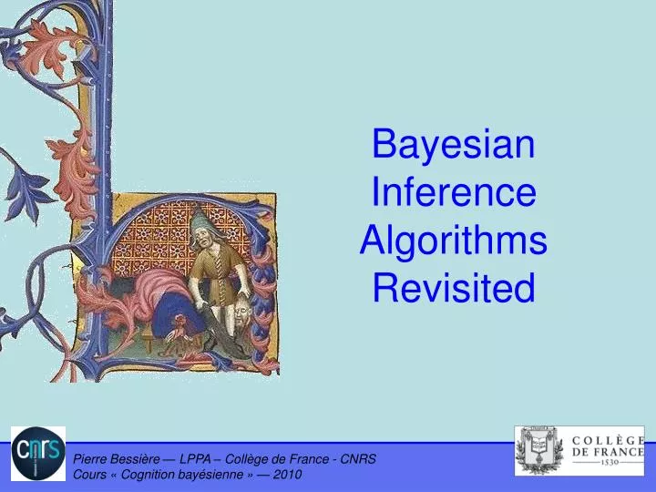 bayesian inference algorithms revisited
