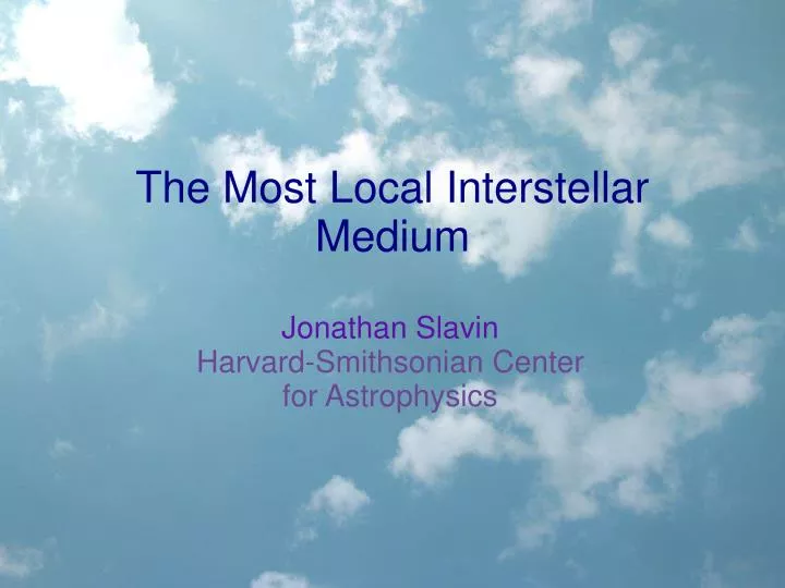 the most local interstellar medium