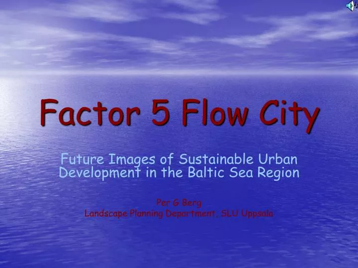 factor 5 flow city