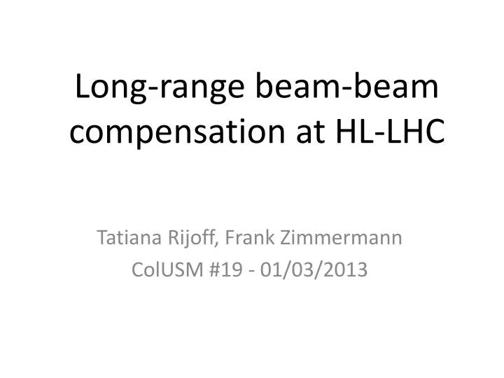 long range beam beam compensation at hl lhc