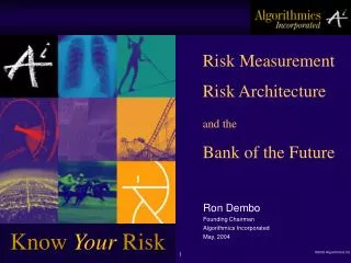 Risk Measurement Risk Architecture and the Bank of the Future