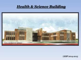Health &amp; Science Building