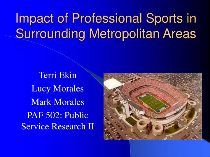 impact of professional sports in surrounding metropolitan areas