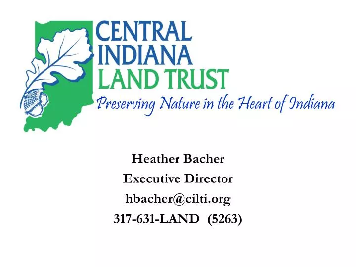 heather bacher executive director hbacher@cilti org 317 631 land 5263