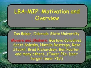 LBA-MIP: Motivation and Overview