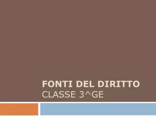 fonti del diritto classe 3 ge