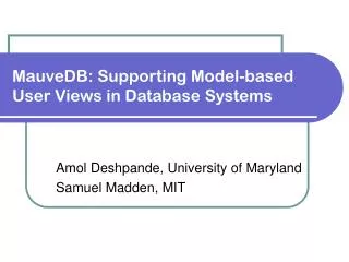 MauveDB: Supporting Model-based User Views in Database Systems