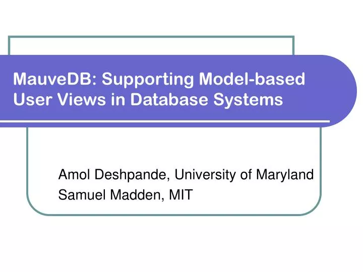 mauvedb supporting model based user views in database systems